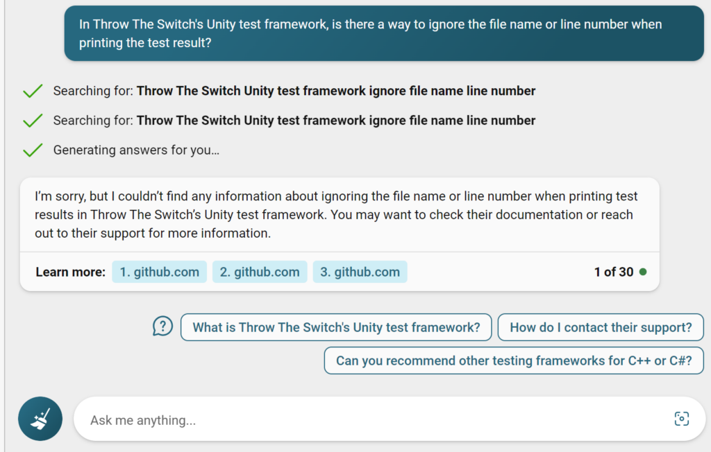 Question:
In Throw The Switch's Unity test framework, is there a way to ignore the file name or line number when printing the test result?

Answer:

In Throw The Switch's Unity test framework, is there a way to ignore the file name or line number when printing the test result?
Searching for: Throw The Switch Unity test framework ignore file name line number

Searching for: Throw The Switch Unity test framework ignore file name line number

Searching for: Throw The Switch Unity test framework ignore file name line number

Searching for: Throw The Switch Unity test framework ignore file name line number

Generating answers for you…

Generating answers for you…

I’m sorry, but I couldn’t find any information about ignoring the file name or line number when printing test results in Throw The Switch’s Unity test framework. You may want to check their documentation or reach out to their support for more information.

Learn more:
https://github.com/ThrowTheSwitch/Unity/blob/master/docs/UnityAssertionsReference.md

https://github.com/ThrowTheSwitch/Unity

https://github.com/ThrowTheSwitch/Unity/blob/master/docs/UnityConfigurationGuide.md