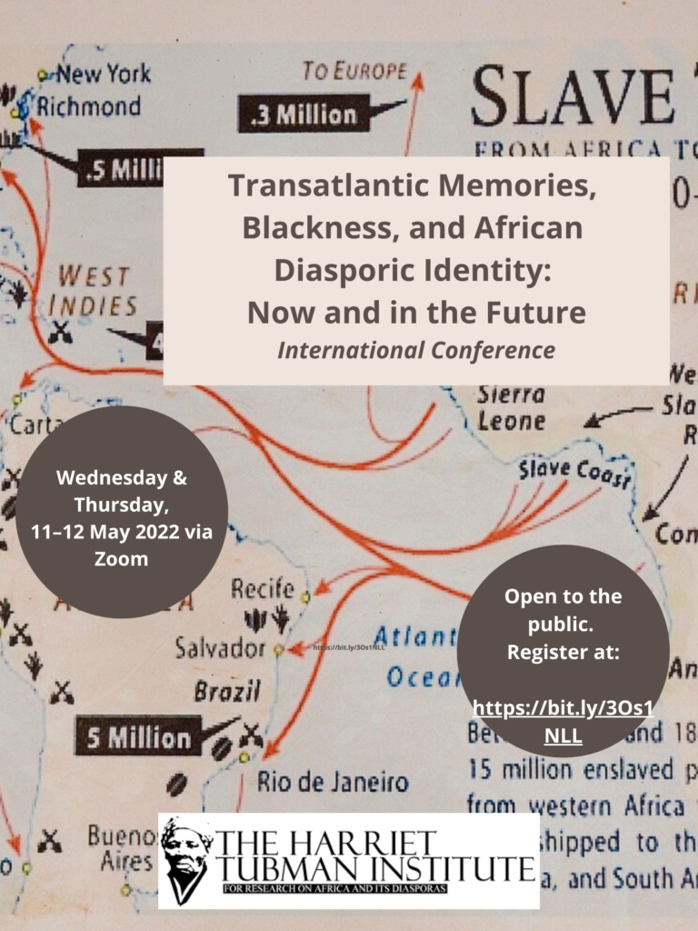 Transatlantic Memories, Blackness, and African Diasporic Identity: Now and in the Future International Conference poster