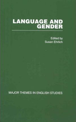 Language and Gender: Major Themes in English Studies